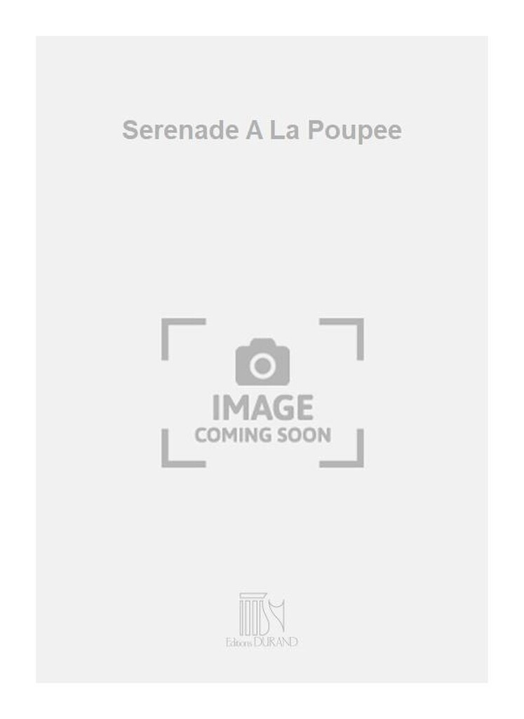 Serenade A La Poupee